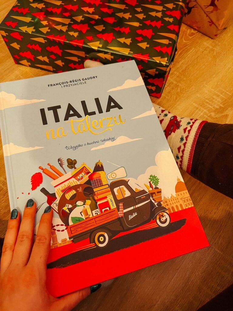 Pomysł na prezent dla miłośnika włoskiej kuchni- książka "Italia na talerzu"